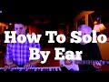 Guitar Lesson: Playing by Ear