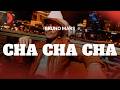 Bruno Mars Cha Cha Cha Top Songs Lyrics