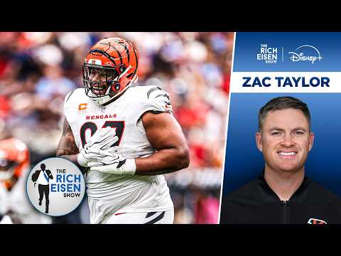 Bengals HC Zac Taylor on Dexter Lawrence & Winning with Defense for a Change | The Rich Eisen Show