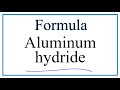 Hydride Ions and Aluminum Chemistry