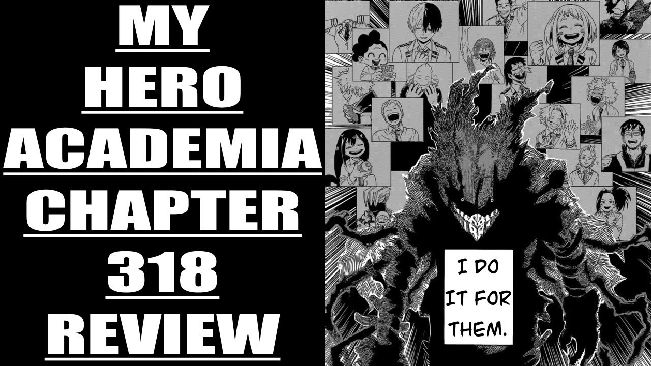 My Hero Academia Ch 318 My Hero Academia Chapter 318 Review : A Lonely Call! - YouTube