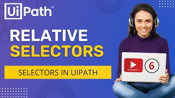 UiPath | Create Relative Selectors in UiPath | Anchor Base vs Relative Selectors | Example | RPA