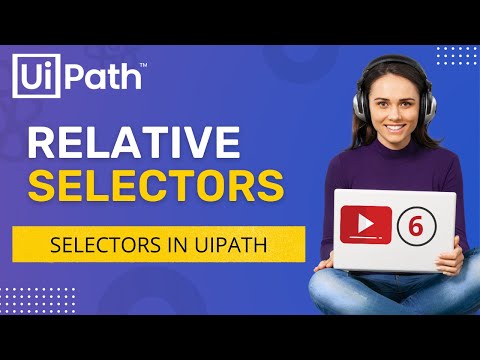 UiPath | Create Relative Selectors in UiPath | Anchor Base vs Relative Selectors | Example | RPA