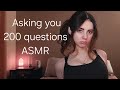 ASMR Asking you 200 personal questions questions