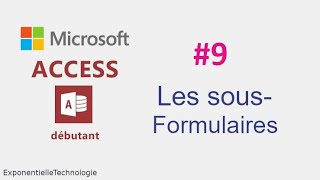 Formation Access #9 Les Sous-Formaulaires