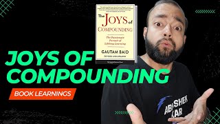 Joys of Compounding Learnings for Investments