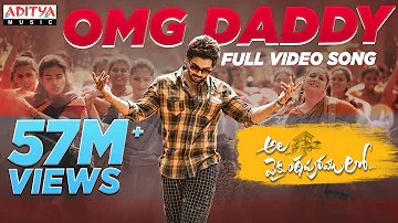 OMG Daddy Full Video Song (4K) | AlaVaikunthapurramuloo | Allu Arjun | Trivikram | Thaman S |#AA19
