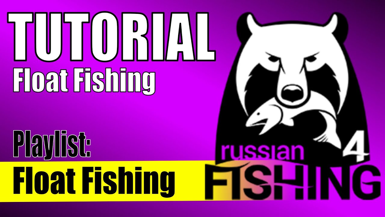 RF4 Float Fishing – Учебное пособие по поплавочной рыбалке – Плейлист для поплавочной рыбалки на ...