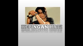 KEPINGAN HATI  | Full Version | Charly VHT