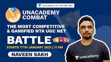 Unacademy Combat | The Most Competitive & Gamified NTA UGC NET Battle | Naveen | 17th Jan | 11 AM