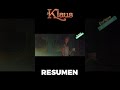 KLAUS RESUMEN #shorts #resumen