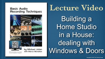 Building a Home Studio in a House: dealing with Windows & Doors