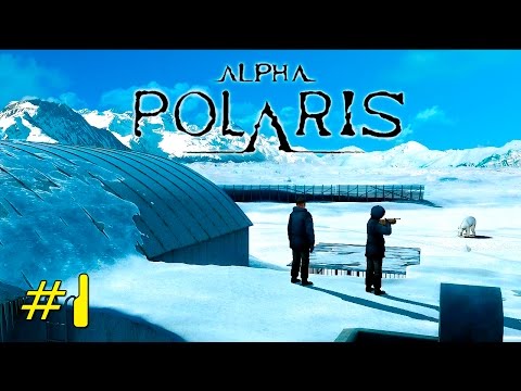 Alpha Polaris : A Horror Adventure Game | Прохождение #1