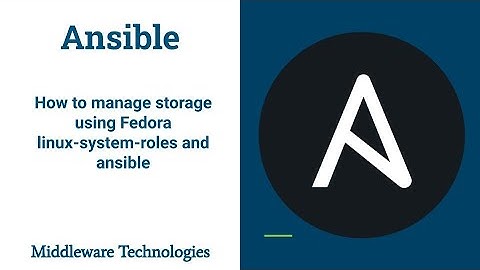 How to manage storage using Fedora linux-system-roles and ansible