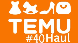Temu #40 haul/A mix mash haul