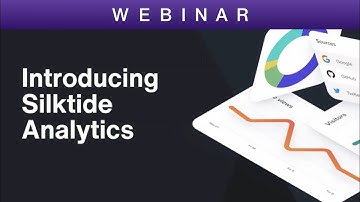 Introduction to Silktide Analytics | Webinar