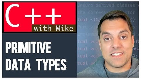 C++ Primitive Data Types | Modern Cpp Series Ep. 10