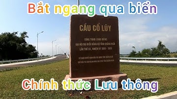 Chính Thức Lưu Thông Xe Cầu Cổ Lũy Quảng Ngãi (Cầu Cửa Đại)