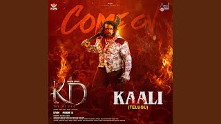 Come On Kaali (feat. KD - Telugu) - Anthony Daasan