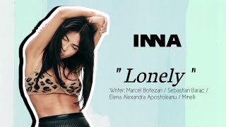 INNA - Lonely (lyrics/lirik) #inna #lonely #dqh1