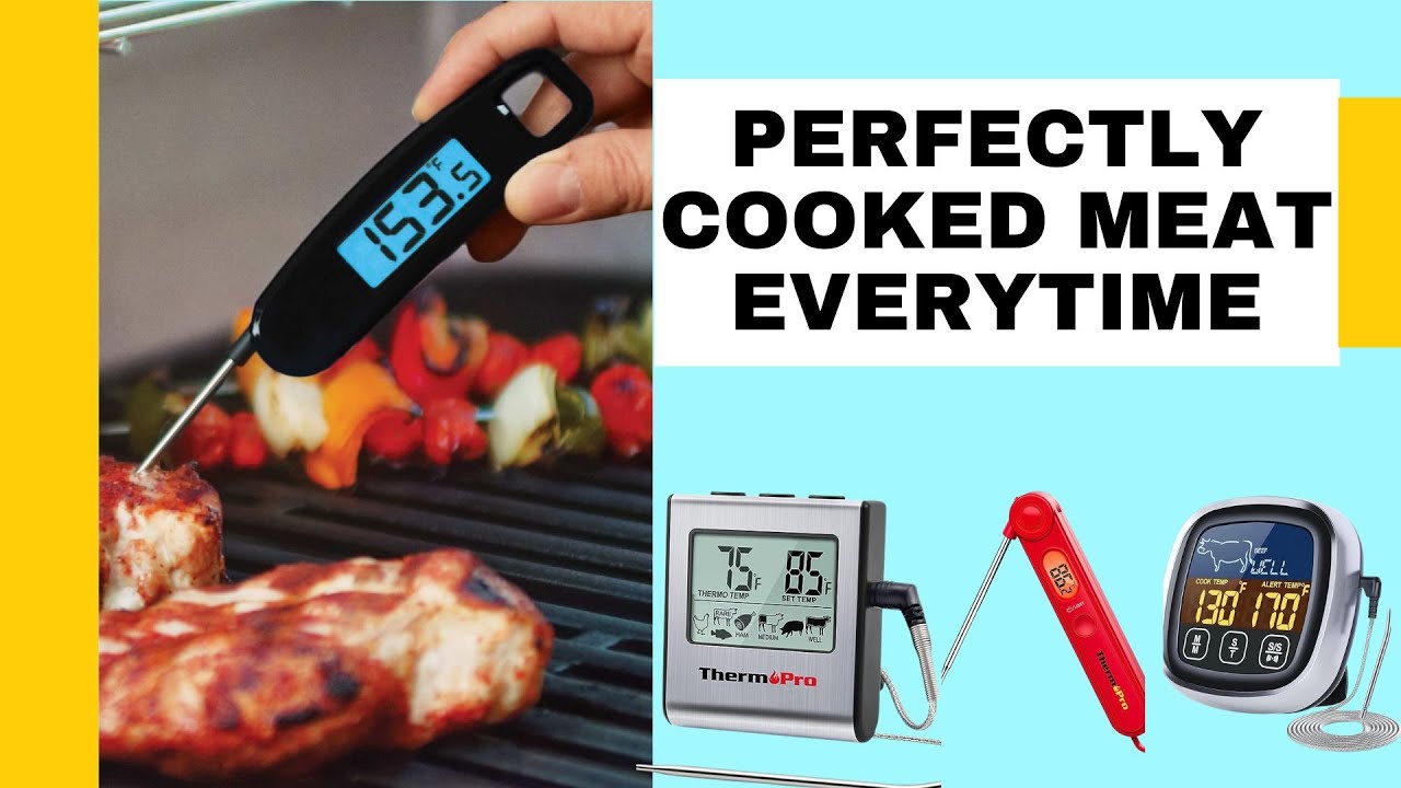 A Meat Thermometer Is the Secret to Perfectly Cooked Meat