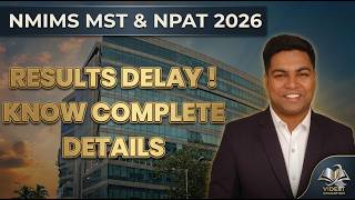 NMIMS MST & NPAT EXAM 2026 I RESULTS DELAY KNOW COMPLETE DETAILS.