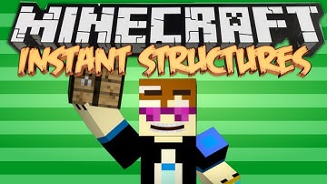 Minecraft Mods - INSTANT Structures Mod!
