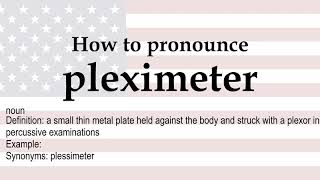 How to Pronounce Pleximeter 