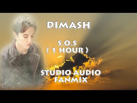 DIMASH - S.O.S (1 HOUR) AUDIO ( FAN TRIBUTE)