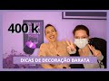 DICAS DE DECORAÇÃO BARATA, BECO DA HELENA | ESPECIAL 400K | #imiraresponde