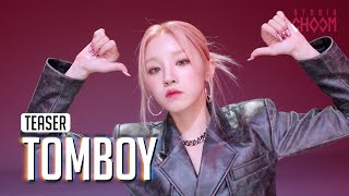 (Teaser) [BE ORIGINAL] (G)I-DLE ((여자)아이들) 'TOMBOY' (4K)