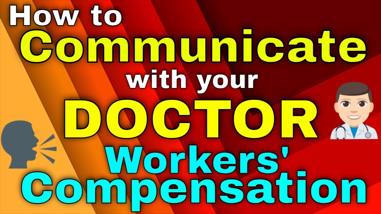 How to Communicate with Doctors During Your Georgia Workers' Compensation Case
