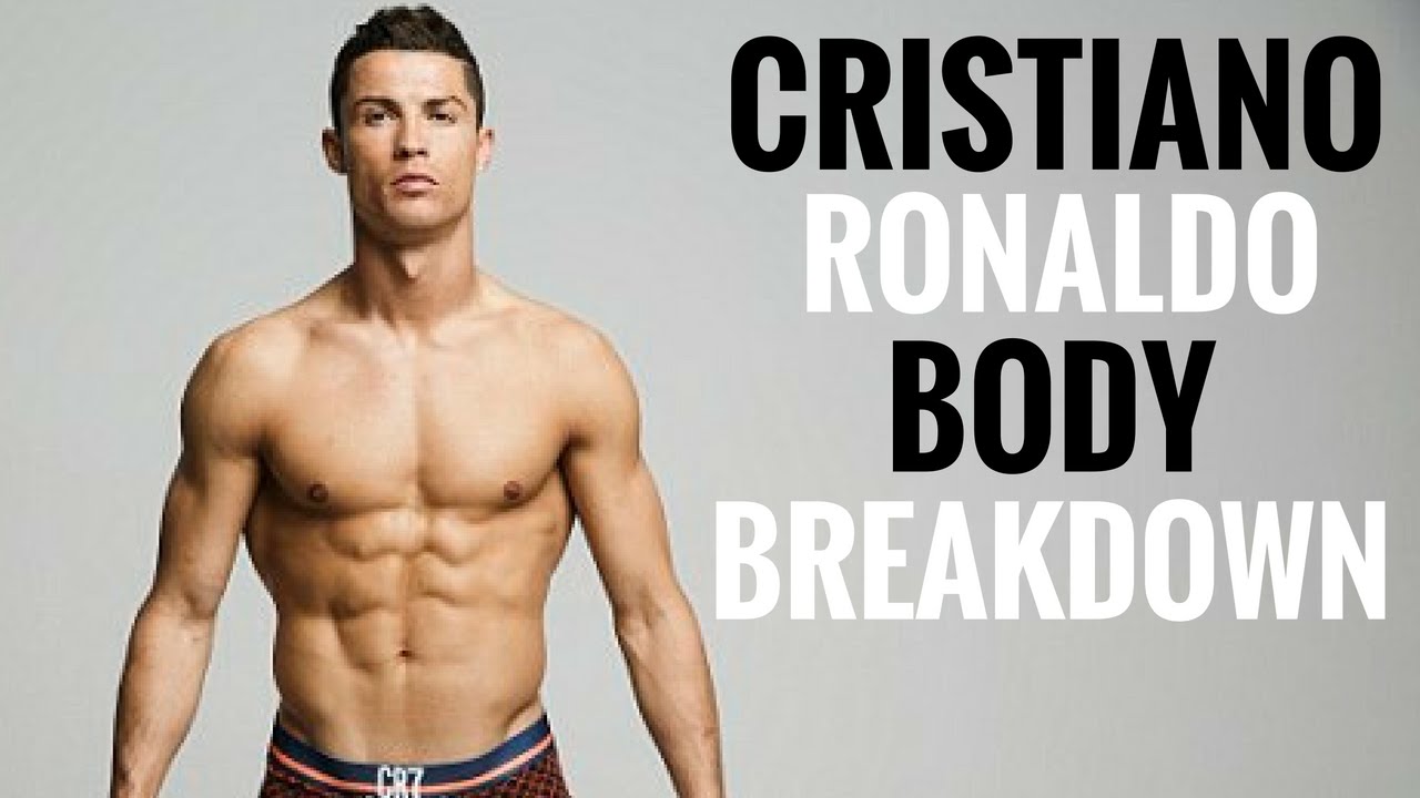 How To Get A Body Like Cristiano Ronaldo Youtube