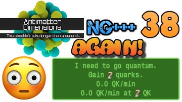 Antimatter Dimensions NG+++ Episode 38: ANOTHER QUANTUM!!