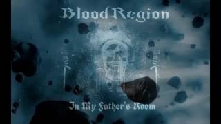 Blood Region - In My Father's Room
