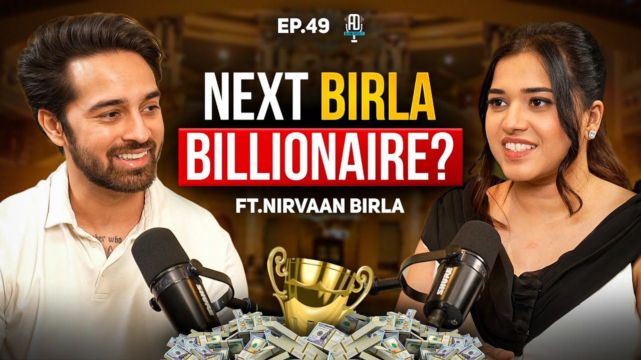 How Billionaires Think? ft. Nirvaan Birla | Ep 49 | Aleena Dissects