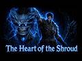 The Heart of the Shroud | Enshrouded (Embers in the Fog)