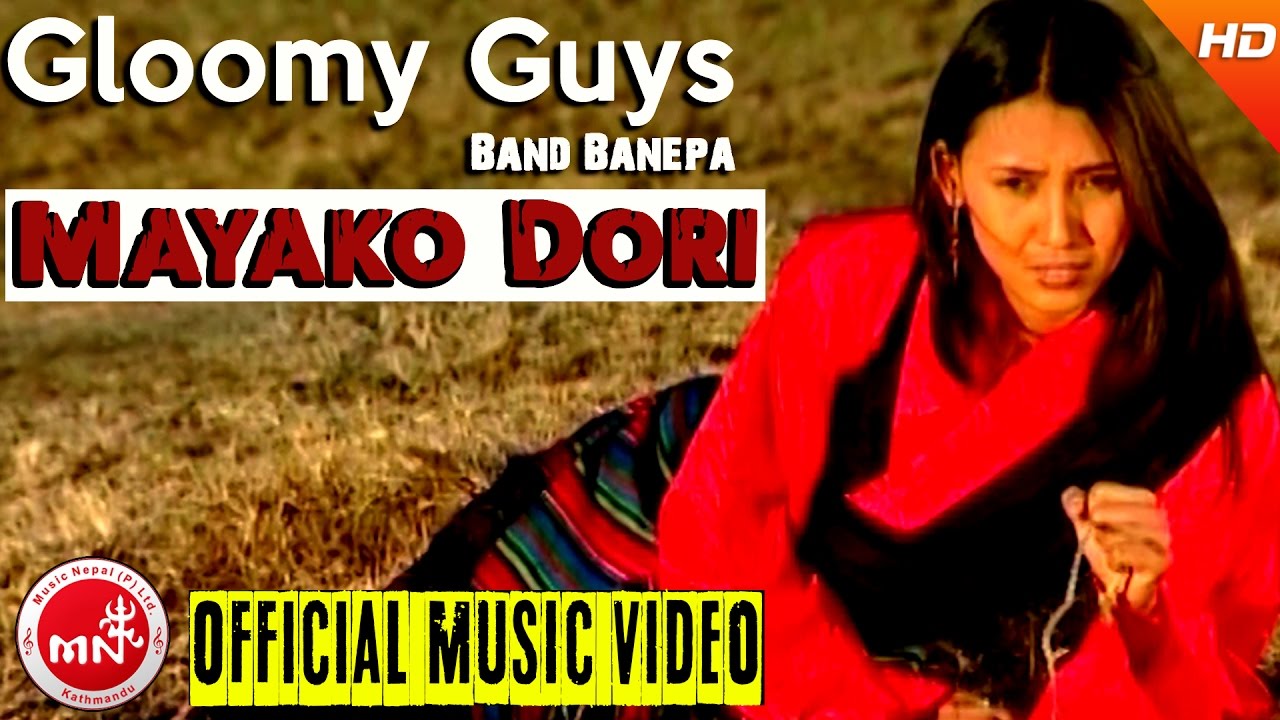 Mayako Dori   Gloomy Guys Band Banepa  Nepali All Time Superhit Songs