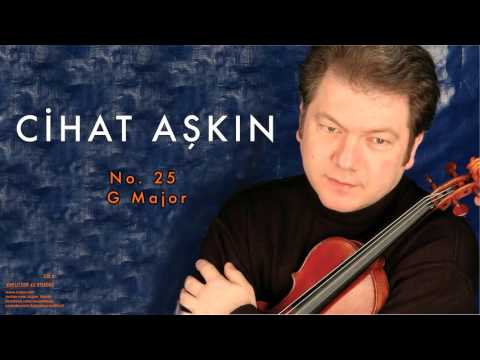 Cihat Aşkın - G Major [ Kreutzer 42 Etudes 2006 © Kalan Müzik ]