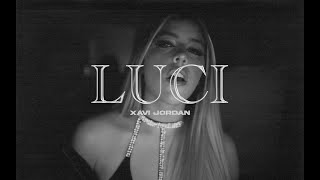Luci - Xavi Jordan (Official Music Video)