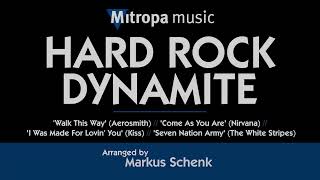 HARD ROCK DYNAMITE – arranged by Markus Schenk