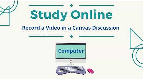 Record a Video in Canvas Discussion