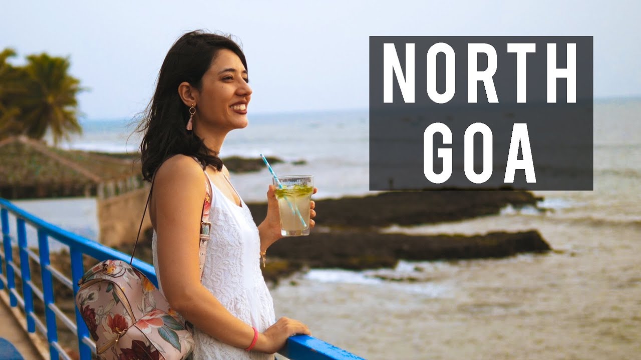 North Goa Vlog | Where to Stay | Things to do in Goa | Best Sunset locations | Tanya Khanijow