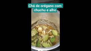 chá de chuchu com orégano para acabar com banha no pé da barriga