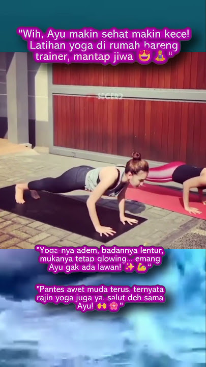 Ayu Ting Ting Senam Yoga #ayutingting