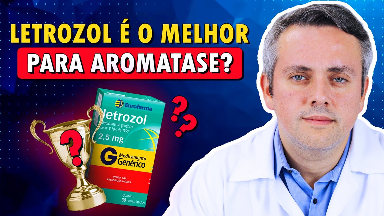 DESCUBRA SE O LETROZOL É REALMENTE BOM PARA INIBIR AROMATASE | Dr. Claudio Guimarães
