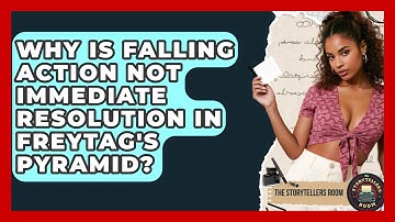 Why Is Falling Action Not Immediate Resolution In Freytag