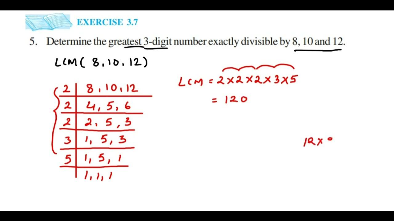 determine-the-greatest-3-digit-number-exactly-divisible-by-8-10-and-12