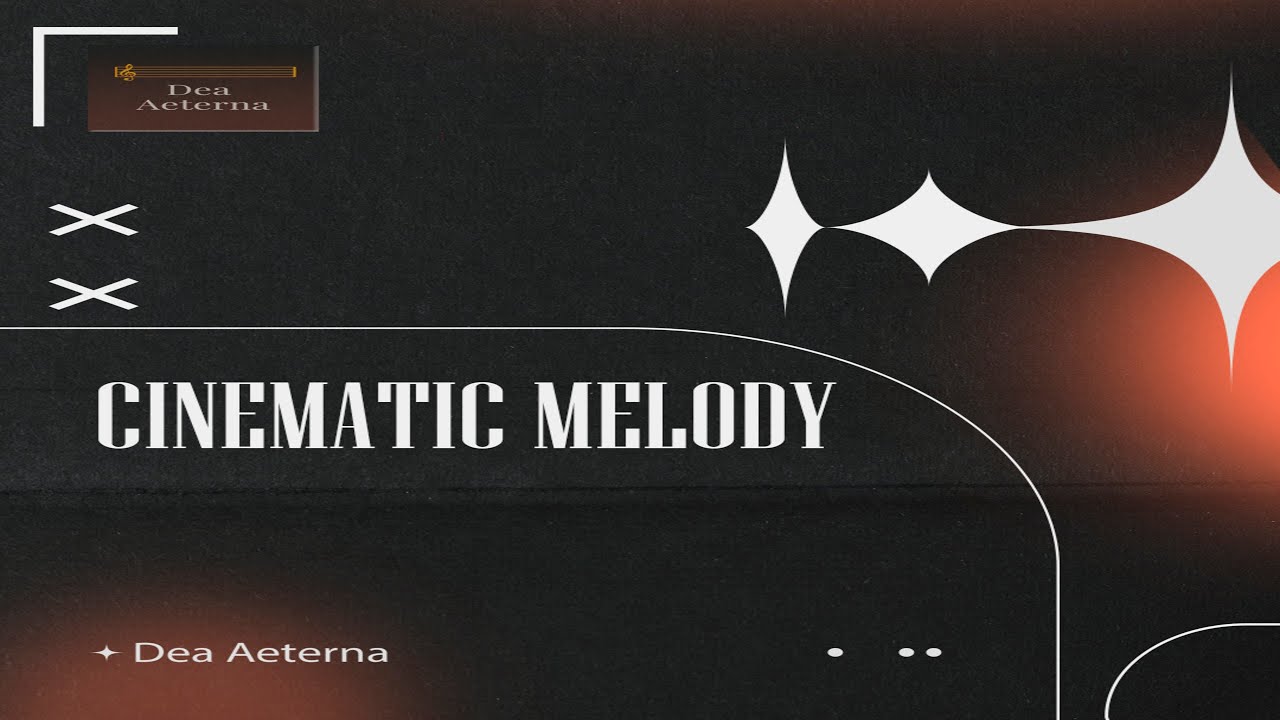 Cinematic Melody