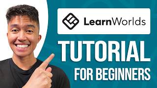 LearnWorlds Tutorial for Beginners: Complete Guide!